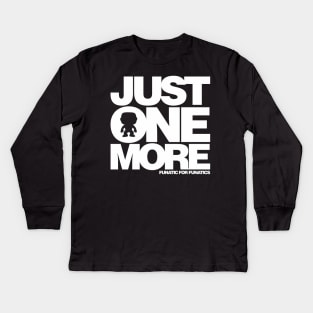 Just One More Kids Long Sleeve T-Shirt